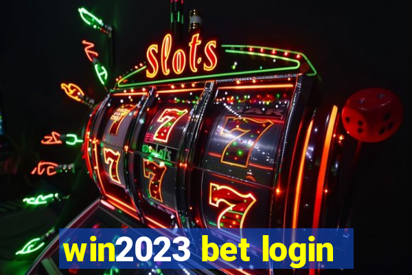 win2023 bet login